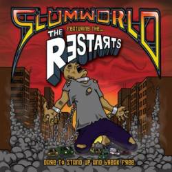 The Restarts : Slumworld